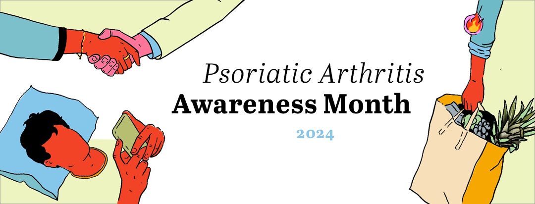 Psoriatic Arthritis Awareness Month 2024