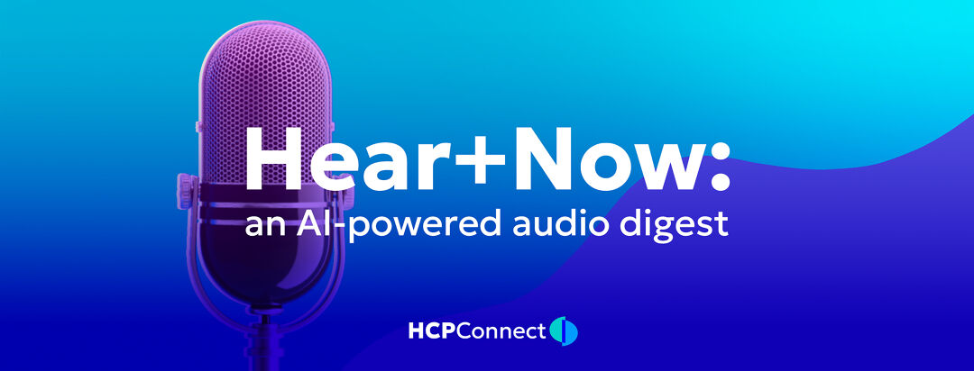 Hear+Now: An AI-Powered Audio Digest – Patient Perspectives on Choosing Among Expanding Psoriatic Arthritis Treatment Options image
